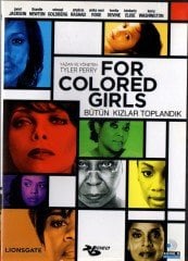FOR COLORED GIRLS - BÜTÜN KIZLAR TOPLANDIK - JANET JACKSON - WHOOPI GOLDBERG - TYLER PERRY - DVD 2.EL
