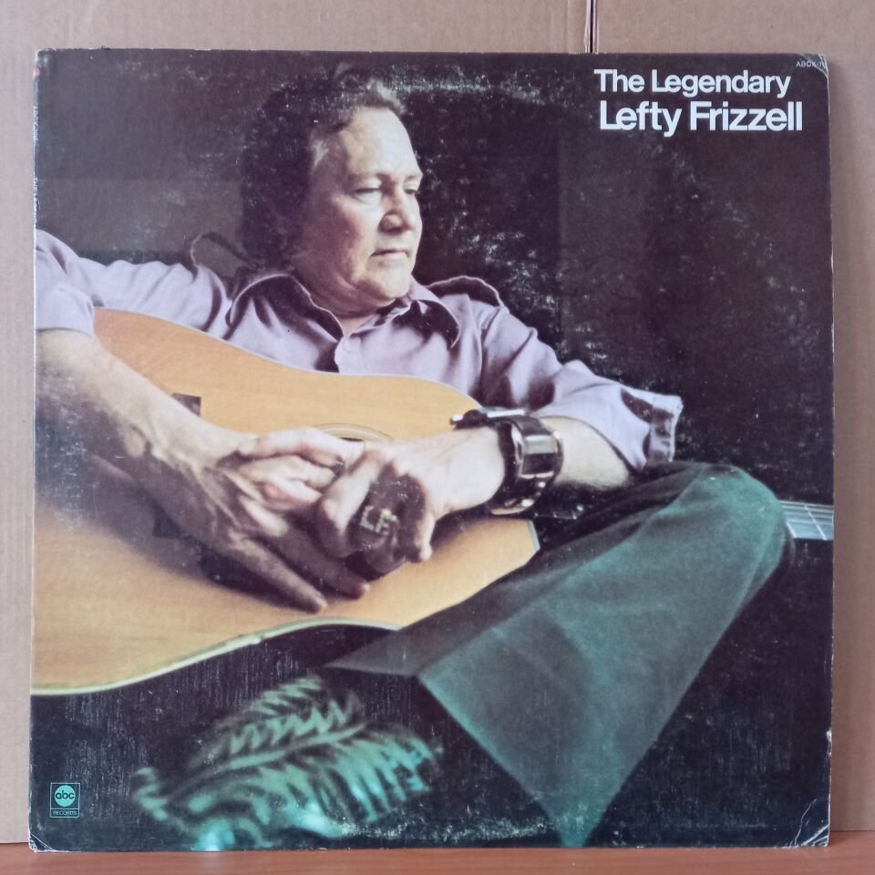 LEFTY FRIZZELL – THE LEGENDARY LEFTY FRIZELL (1973) - LP 2.EL PLAK