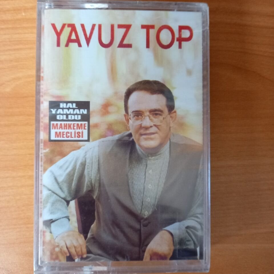 YAVUZ TOP - HAL YAMAN OLDU / MAHKEME MECLİSİ (1996) - KASET SIFIR