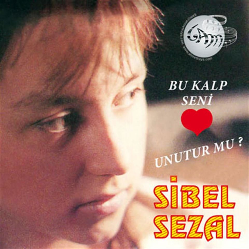 SİBEL SEZAL - BU KALP SENİ UNUTUR MU (1988) - CD AMBALAJINDA SIFIR