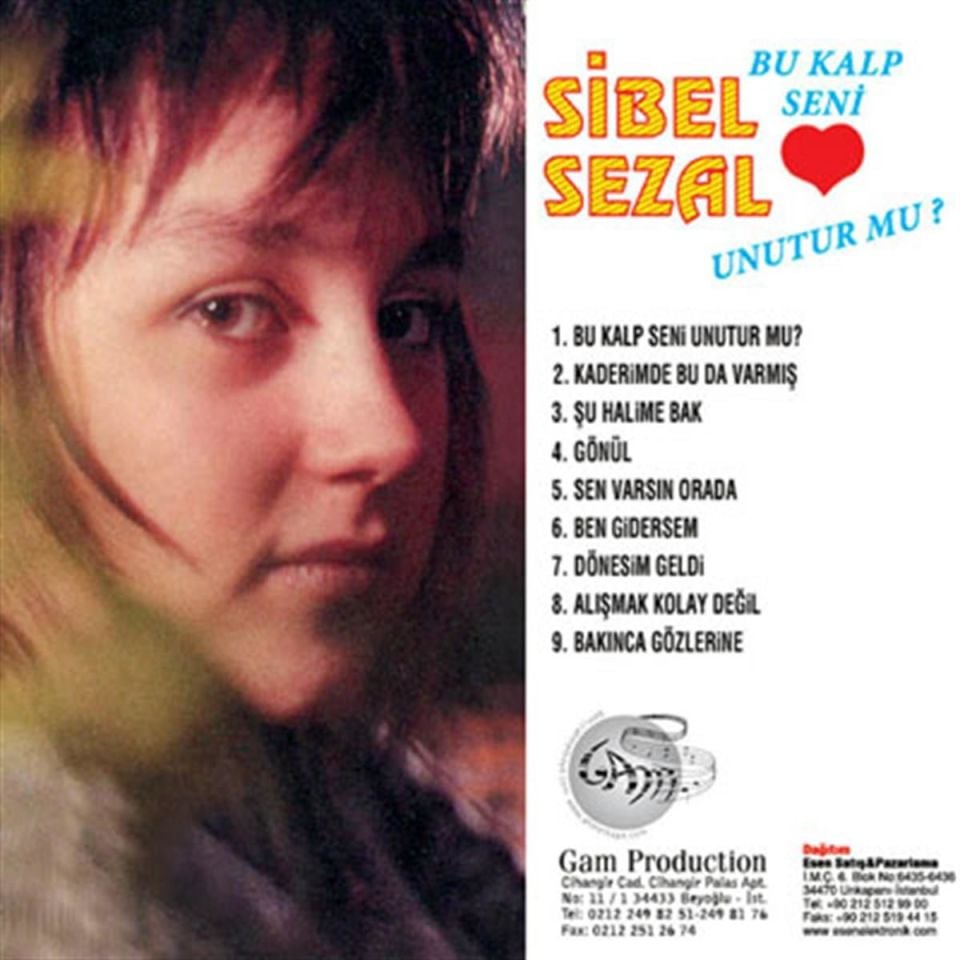 SİBEL SEZAL - BU KALP SENİ UNUTUR MU (1988) - CD AMBALAJINDA SIFIR