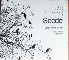KIL BENİ EY NAMAZ / SECDE / SENAİ DEMİRCİ & ALPER (2012) TFM CD SIFIR