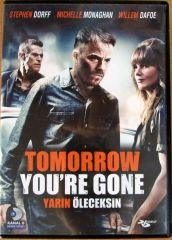 YARIN ÖLECEKSİN - TOMORROW YOU'RE GONE - STEPHEN DORFF - WILLEM DAFOE - DVD 2.EL