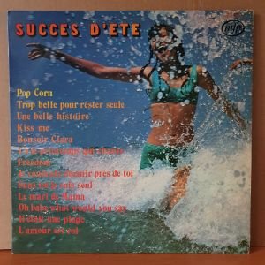 SUCCES D'ETE / POPCORN, KISS ME, FREEDOM, UNE BELLE HISTOIRE, BONSOIR CLARA (1972) - LP 2.EL PLAK