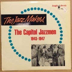 THE JAZZ MAKERS THE CAPITOL JAZZMEN 1943-47 JACK TEAGARDENACK HUGO FRIEDHOFER 1984 2.EL PLAK