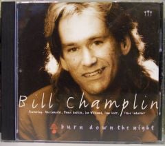 BILL CHAMPLIN (ex CHICAGO) BURN DOWN THE NIGHT1994 CD 2.EL