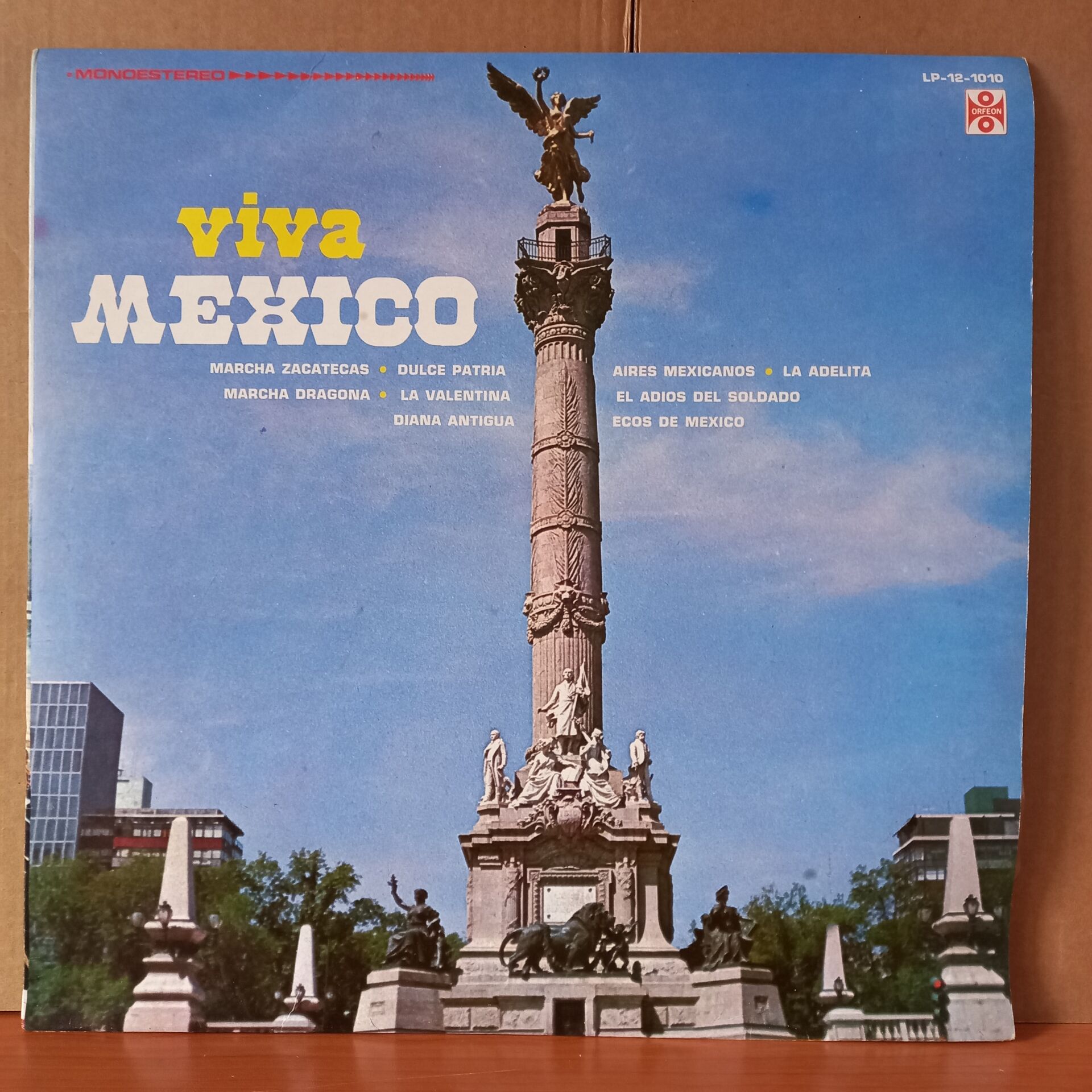 VIVA MEXICO / MARCHA ZACATECAS, MARCHA DRAGONA, DULCE PATRIA, LA VALENTINA, DIANA ANTIGUA, AIRES MEXICANOS, LA ADELITA - LP 2.EL PLAK