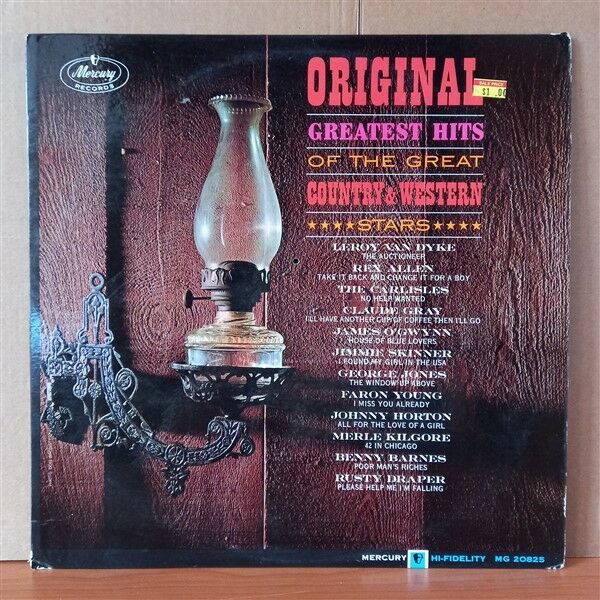 ORIGINAL GREATEST HITS OF THE GREAT COUNTRY AND WESTERN STARS / LEROY VAN DYKE, REX ALLEN, CLAUDE GRAY, JIMMIE SKINNER, GEORGE JONES, MERLE KILGORE (1963) - LP 2.EL PLAK