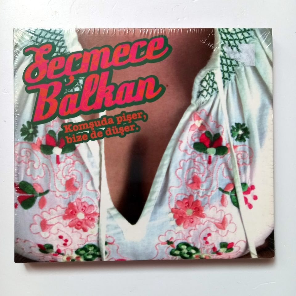SEÇMECE BALKAN- KOMŞUDA PİŞER, BİZE DE DÜŞER / SHANTEL, KOÇANİ ORKESTAR, BALKAN BEAT BOX, WATCHA CLAN (2008) - CD SIFIR