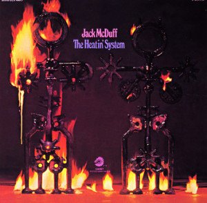 JACK MCDUFF – THE HEATIN' SYSTEM (1972) 2xLP GATEFOLD SIFIR PLAK