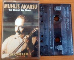 MUHLİS AKARSU - YA DOST YA DOST / KALAN MÜZİK KASET 2.EL
