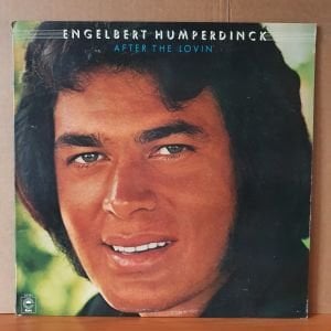 ENGELBERT HUMPERDINCK - AFTER THE LOVIN' (1976) - LP 2.EL PLAK