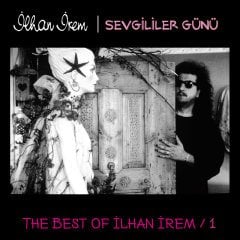 İLHAN İREM - SEVGİLİLER GÜNÜ / THE BEST OF İLHAN İREM 1 (1995) - 2LP SIFIR PLAK