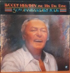 WOODY HERMAN - 50th ANNIVERSARY TOUR (1986) - PLAK 2.EL