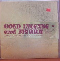 GOLD, INCENSE AND MYRRH CONTEMPORARY CHRISTMAS CAROLS - LP 2.EL PLAK