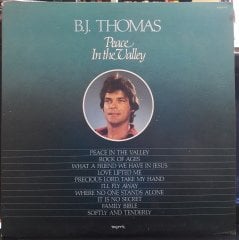 B.J. THOMAS - PEACE IN THE VALLEY (1982) - PLAK 2.EL