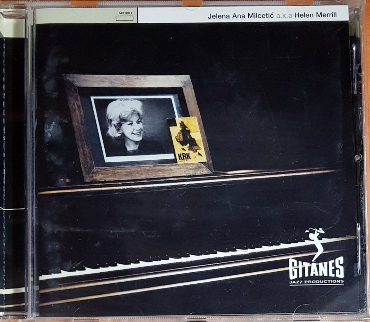 HELEN MERRILL - JELENA ANA MILCETIC A.K.A. HELEN MERRILL (2000) GITANES JAZZ PRODUCTIONS CD 2.EL