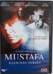 MUSTAFA HAKKINDA HERŞEY - FİKRET KUŞKAN - NEJAT İŞLER - BAŞAK KÖKLÜKAYA - ÇAĞAN IRMAK - DVD 2.EL