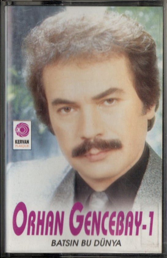 ORHAN GENCEBAY - 1 / BATSIN BU DÜNYA (1986) KERVAN PLAKÇILIK KASET 2.EL
