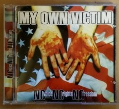 MY OWN VICTIM - NO VOICE NO RIGHTS NO FREEDOM (2007) CD HARDCORE 2.EL