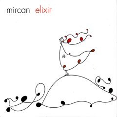 MİRCAN - ELİXİR (2010) - DIGIPACK KİTAPÇIK CD SIFIR