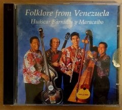 FOLKLORE FROM VENEZUELA (1993 ARC MUSIC) CD HUASCAR BARRADAS Y MARACAIBO 2.EL