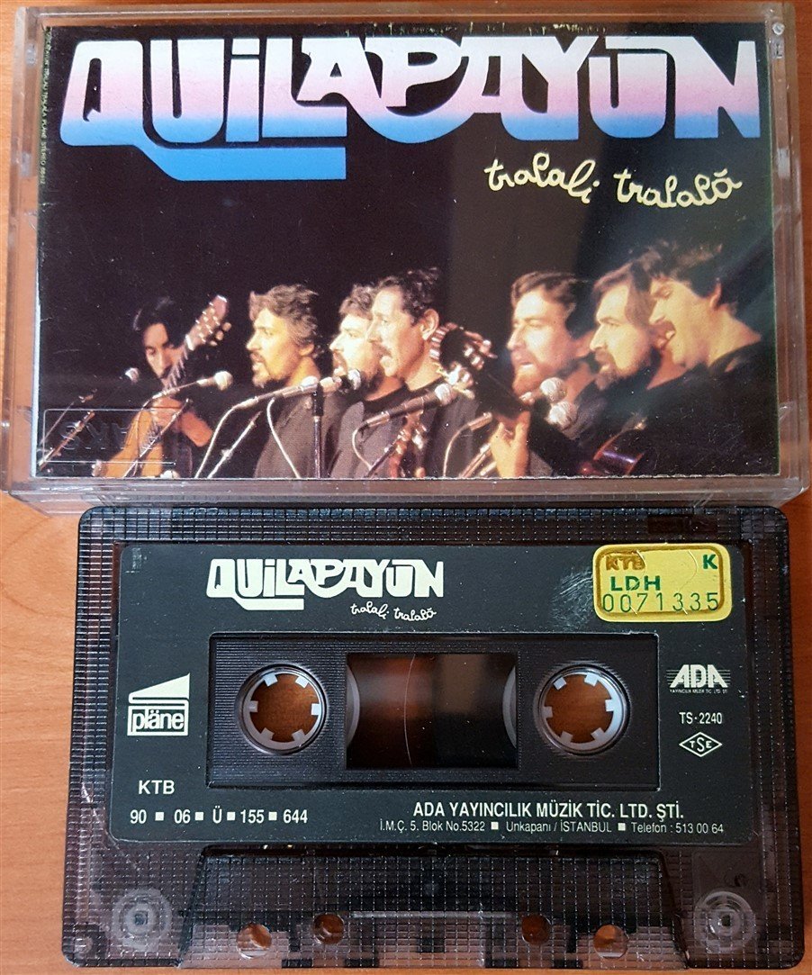 QUILAPAYUN - TRALALI TRALALA (1990) ADA CASSETTE MADE IN TURKEY ''USED'' PAPER LABEL