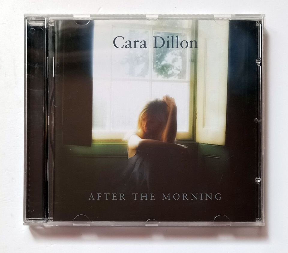CARA DILLON – AFTER THE MORNING (2006) - CD 2.EL