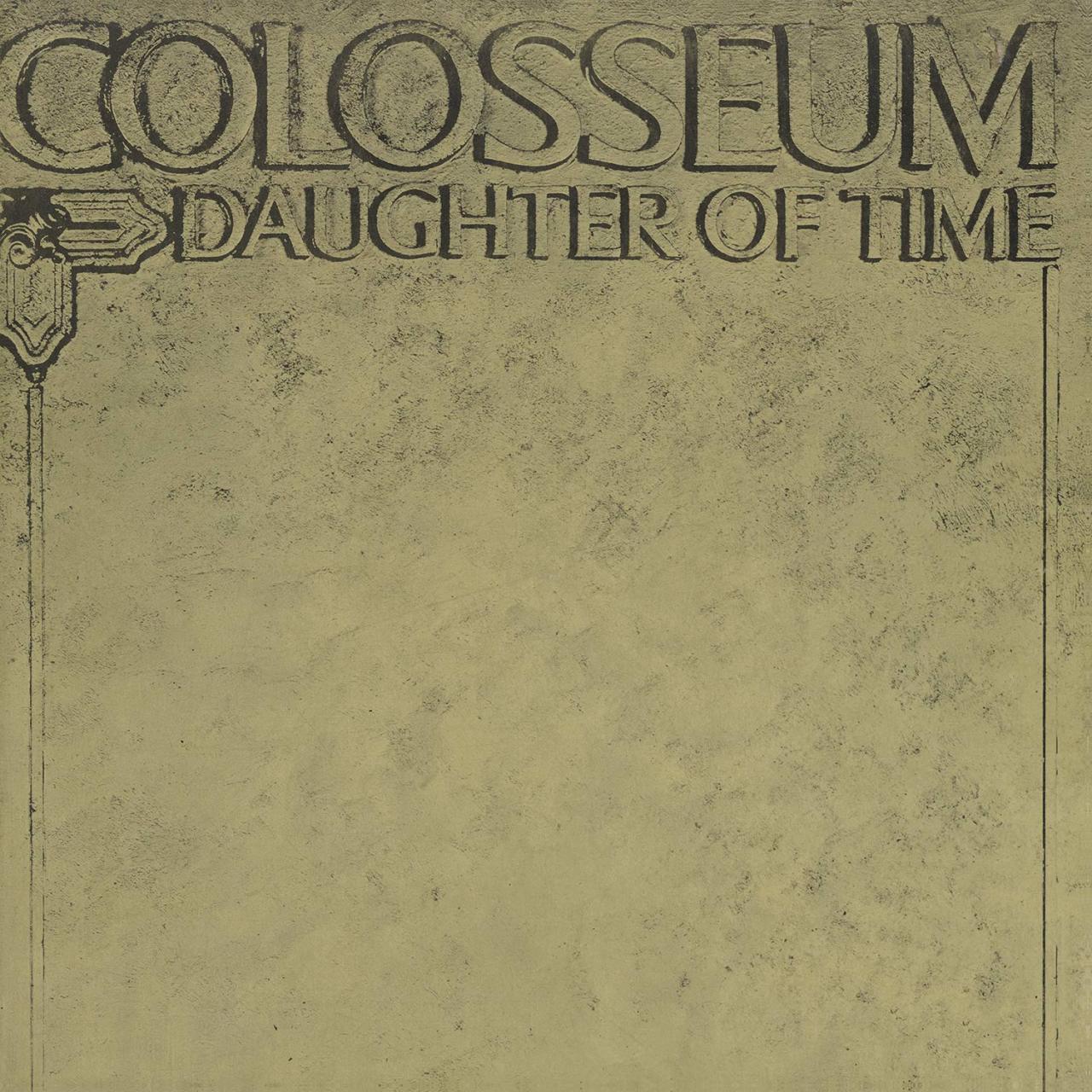 COLOSSEUM - DAUGHTER OF TIME (1970) - PLAK SIFIR