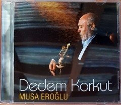 MUSA EROĞLU - DEDEM KORKUT CD 2.EL