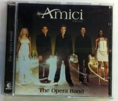 AMICI FOREVER THE OPERA BAND CD 2.EL