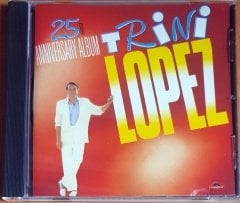 TRINI LOPEZ - 25TH ANNIVERSARY ALBUM (1990) - CD 2.EL