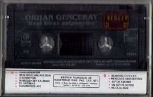 ORHAN GENCEBAY - BENİ BİRAZ ANLASAYDIN (1987) KERVAN PLAKÇILIK KASET 2.EL