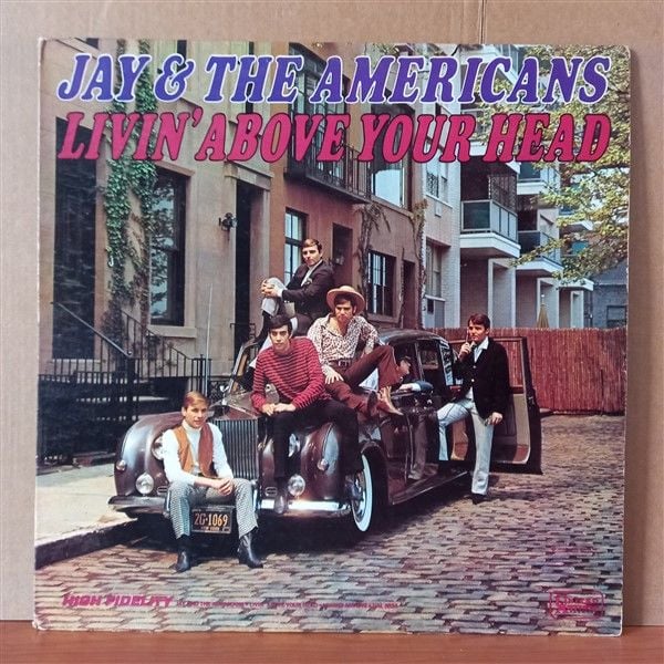 JAY & THE AMERICANS – LIVIN' ABOVE YOUR HEAD (1966) - LP 2.EL PLAK