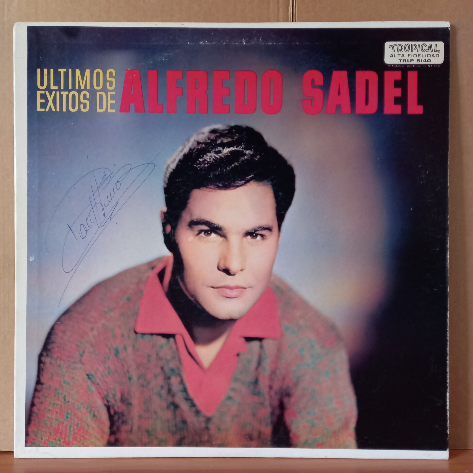 ALFREDO SADEL – ULTIMOS EXITOS DE ALFREDO SADEL - LP 2.EL PLAK