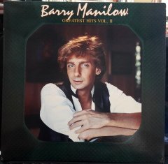 BARRY MANILOW - GREATEST HITS VOL. II (1983) - PLAK 2.EL