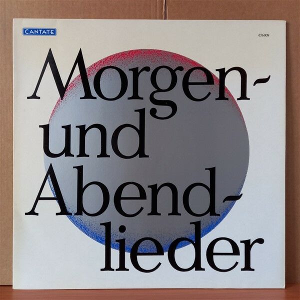 MORGEN- UND ABEND-LIEDER / MORGENLIEDER, ABENDLIEDER - LP 2.EL PLAK