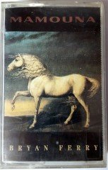 BRYAN FERRY - MAMOUNA (1994) KENT CASSETTE MADE IN TURKEY ''NEW''