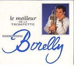 JEAN CLAUDE BORELLY - LE MEILLEUR DE LA TROMPETTE (1996) - CD POP TROMPET 2.Eİ
