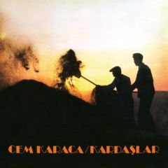 CEM KARACA - KARDAŞLAR APAŞLAR (1973) - GUERSSEN CD SIFIR