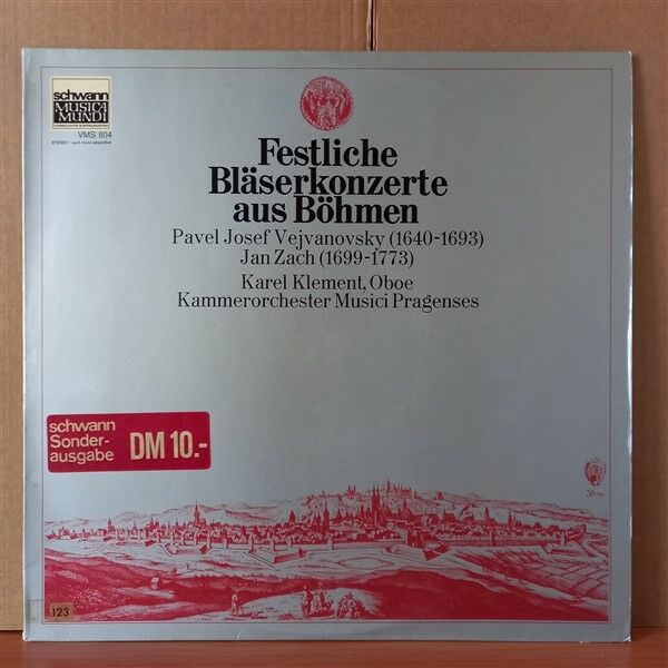 FESTLICHE BLASERKONZERTE AUS BÖHMEN / PAVEL JOSEF VEJVANOVSKY, JAN ZACH, KAREL KLEMENT, KAMMERORCHESTER MUSICI PRAGENSES (1968) - LP 2.EL PLAK