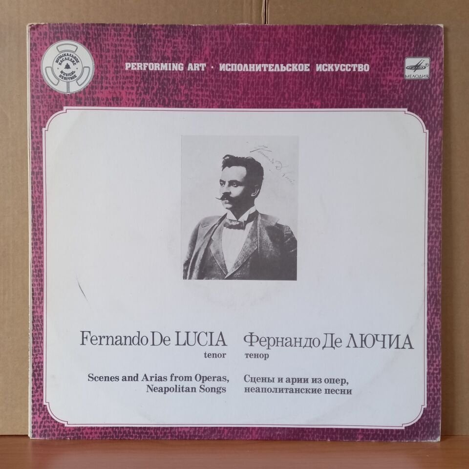 FERNANDO DE LUCIA [TENOR] / SCENES AND ARIAS FROM OPERAS, NEAPOLITAN SONGS (1988) - LP 2.EL PLAK