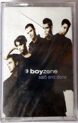 BOYZONE - SAID AND DONE (1995) RAKS CASSETTE MADE IN TURKEY ''USED''