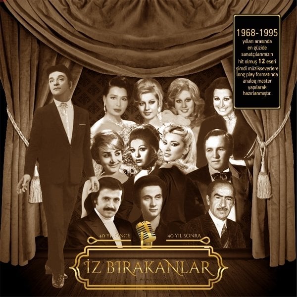 İZ BIRAKANLAR – 40 YIL ÖNCE 40 YIL SONRA - PLAK SIFIR