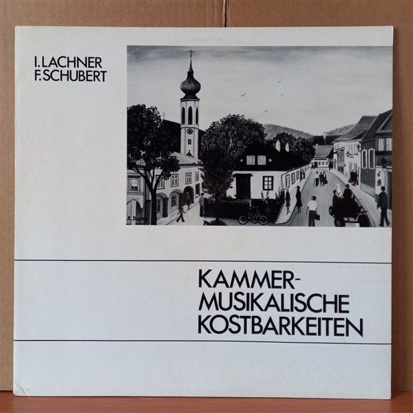 I. LACHNER / F. SCHUBERT – KAMMERMUSIKALISCHE KOSTBARKEITEN - LP 2.EL PLAK