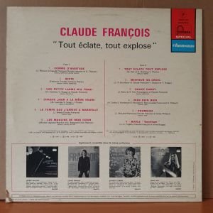 CLAUDE FRANÇOIS - TOUT ECLATE, TOUT EXPLOSE (1974) - LP 2.EL PLAK
