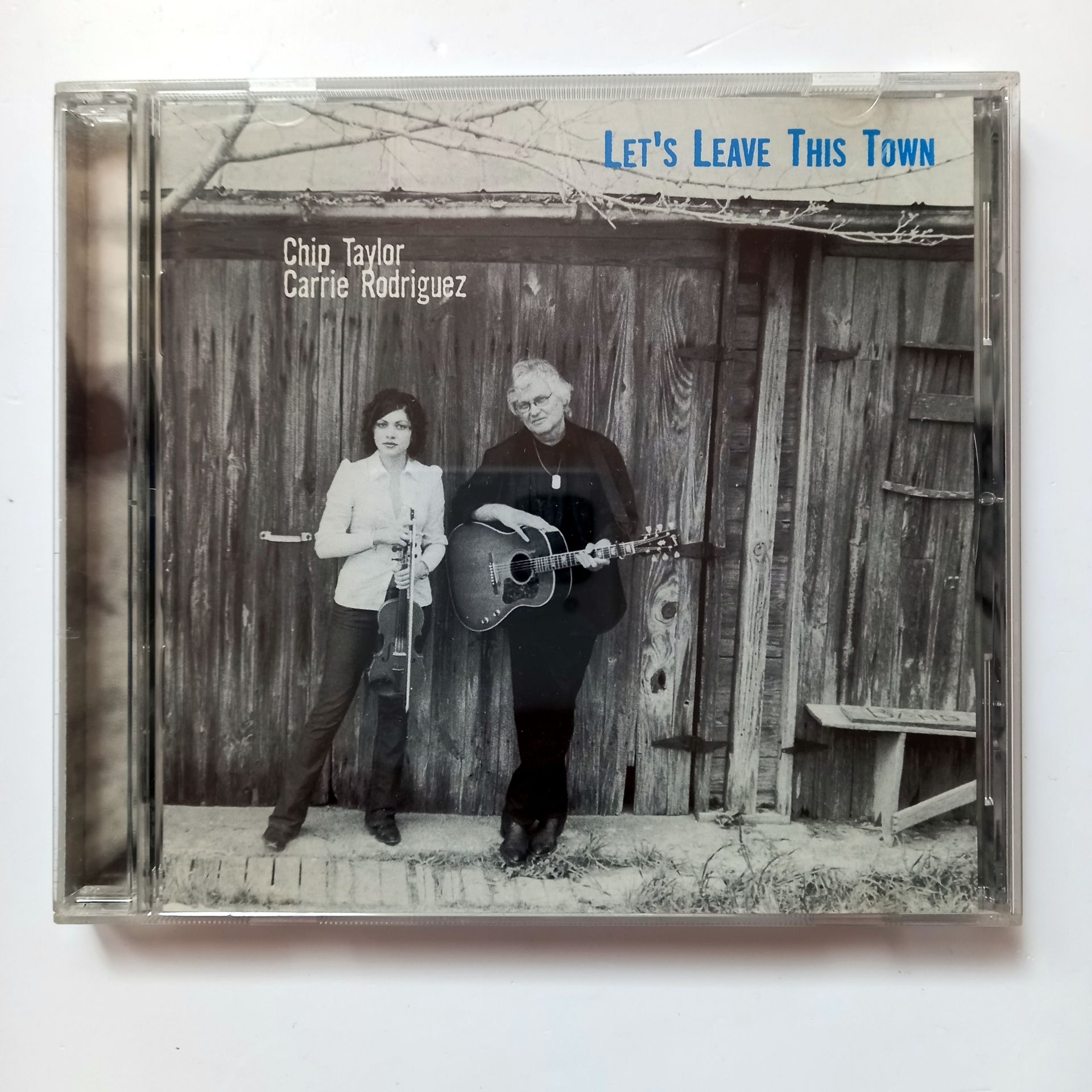 CHIP TAYLOR & CARRIE RODRIGUEZ – LET'S LEAVE THIS TOWN (2002) - CD 2.EL