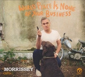 MORRISSEY – WORLD PEACE IS NONE OF YOUR BUSINESS (2014) - CD DIGIPAK SIFIR