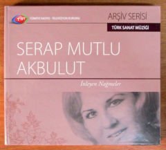 SERAP MUTLU AKBULUT - İNLEYEN NAĞMELER (TRT ARŞİV) CD 2.EL