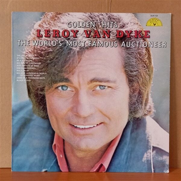 LEROY VAN DYKE – THE WORLD'S MOST FAMOUS AUCTIONEER / GOLDEN HITS (1974) - LP 2.EL PLAK